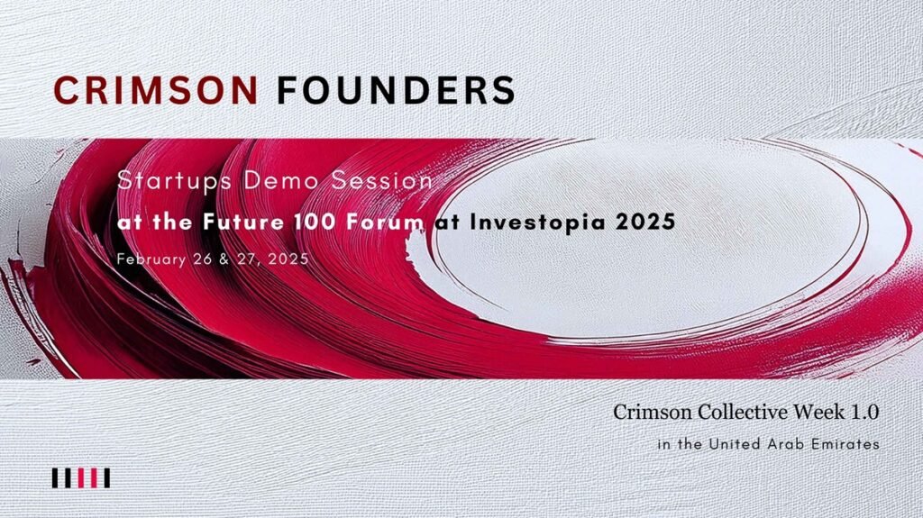 Crimson Founders to Host Crimson Founders Startups Demo Session at Investopia 2025 in Abu Dhabi