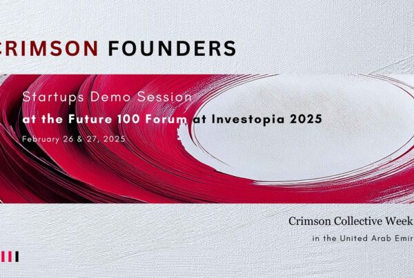 Crimson Founders to Host Crimson Founders Startups Demo Session at Investopia 2025 in Abu Dhabi