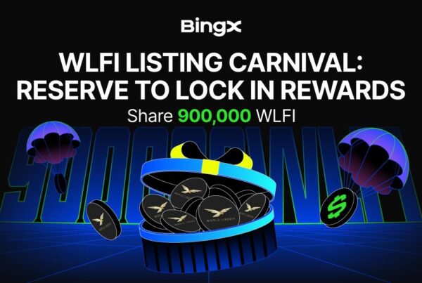 BingX Unveils World Liberty Finance Spot Listing Carnival
